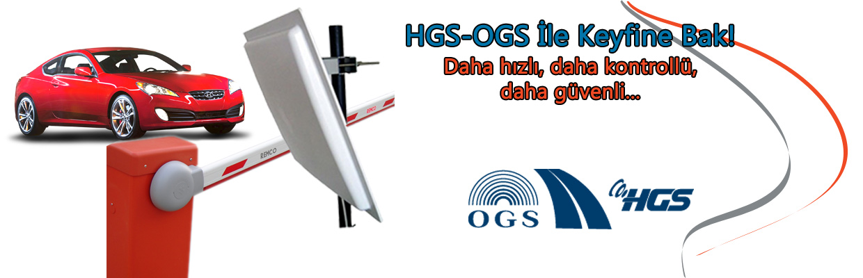 HGS-OGS Geçiş Sistemleri